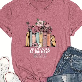 Flower & Book Print Crew Neck T-Shirt, Casual Short Sleeve T-Shirt For Spring & Summer, Women's Clothing